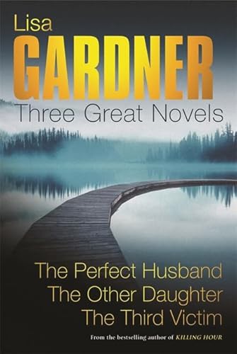 Three Great Novels - The Thrillers : The Perfect Husband'  'the Other Daughter'  'the Third Victim