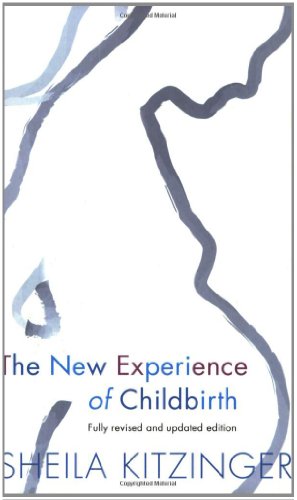 The New Experience of Childbirth by Kitzinger  Sheila (2004) Paperback