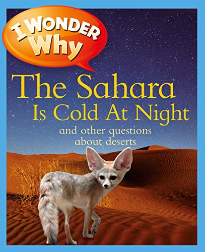 I Wonder Why the Sahara is Cold at Night