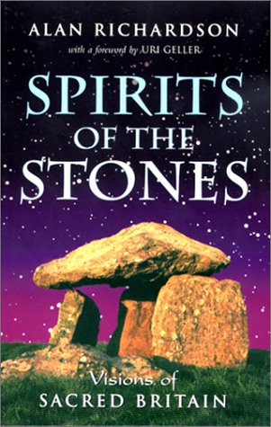 Spirits of the Stones: Visions of Sacred Britain