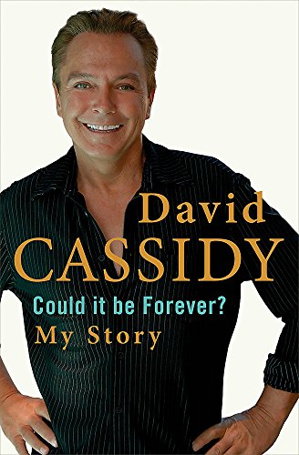 Could It Be Forever?: My Story