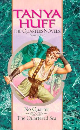 The Quarters Novels  Volume II: No Quarter  The Quartered Sea