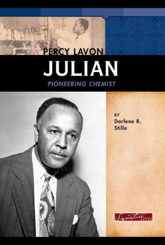 Percy Lavon Julian: Pioneering Chemist (Signature Lives)