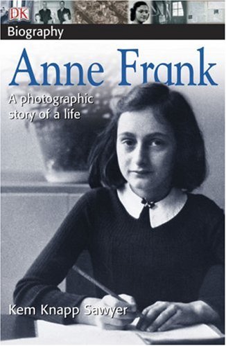 Anne Frank: a photographic story of a life