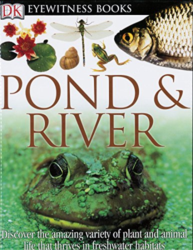 Pond & River (DK Eyewitness Books)