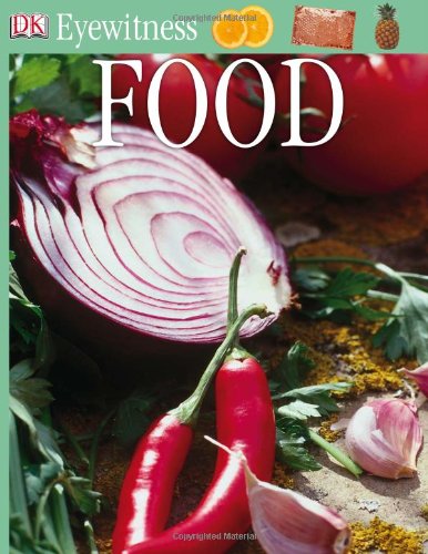 DK Eyewitness Books: Food