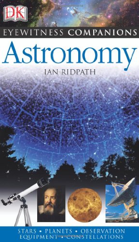 Eyewitness Companions: Astronomy