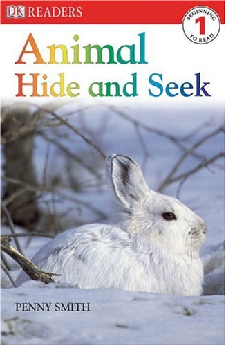 Animal Hide And Seek (DK Readers. Level 1)