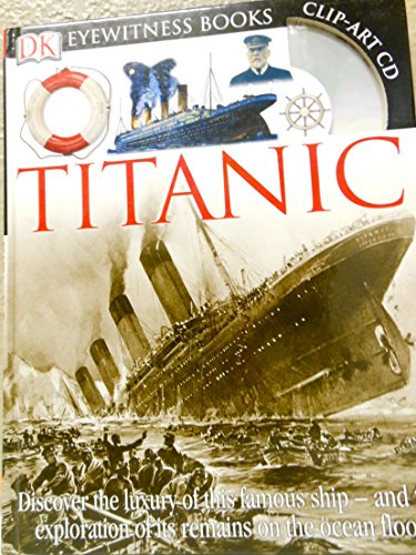 DK Eyewitness Books: Titanic