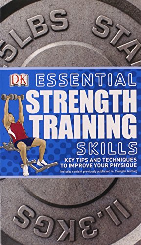Essential Strength Training Skills (Essential Skills)