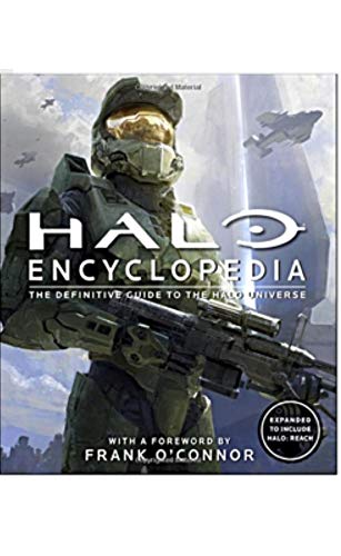 Halo Encyclopedia: The Definitive Guide to the Halo Universe