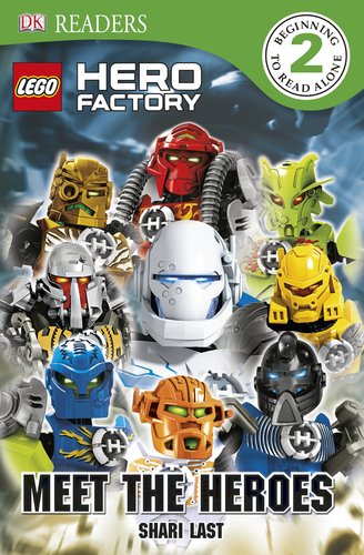 DK Readers L2: LEGO Hero Factory: Meet the Heroes