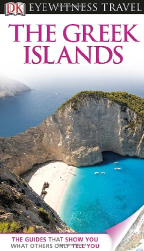 DK Eyewitness Travel Guide: Greek Islands