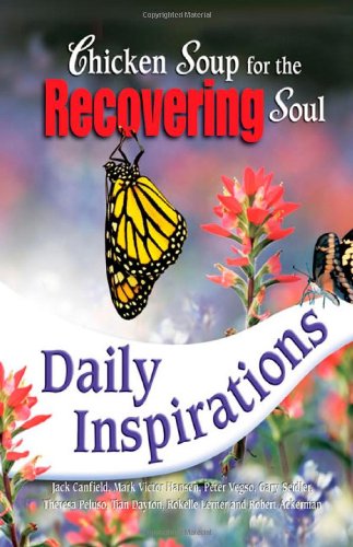 Chicken Soup for the Recovering Soul Daily Inspirations
