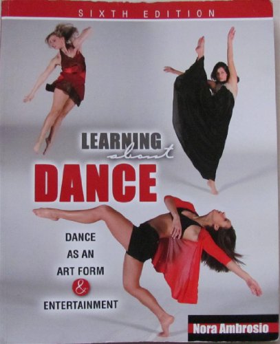 Learning About Dance: Dance As an Art Form & Entertainment