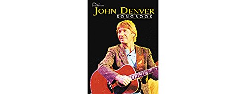John Denver Songbook: Guitar Songbook Edition