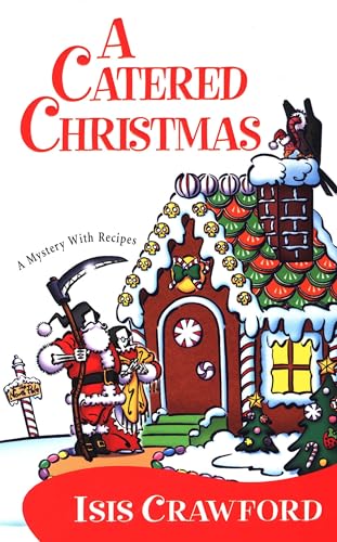 A Catered Christmas (Mystery with Recipes, No. 3)