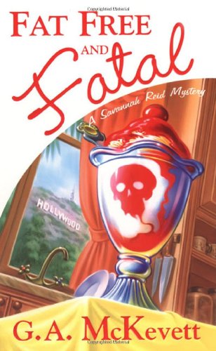 Fat Free and Fatal (Savannah Reid Mysteries)