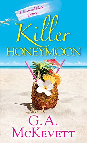 Killer Honeymoon (A Savannah Reid Mystery)