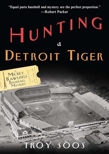 Hunting a Detroit Tiger (A Mickey Rawlings Mystery)