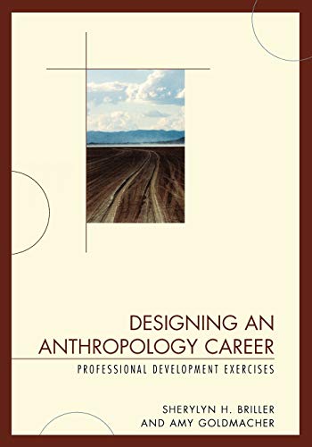 Designing an Anthropology Career: Professional Development Exercises