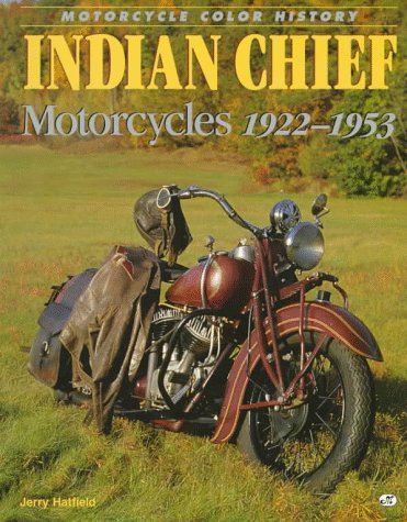 Indian Chief Motorcycles 1922-1953
