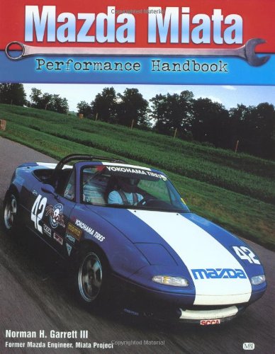 Mazda Miata: Performance Handbook (Performance Handbook Series)