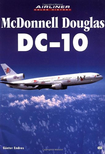 McDonnell Douglas Dc-10 (Airliner Color History)