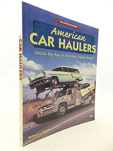 American Car Haulers (Crestline Series)