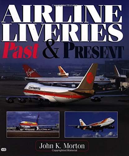 Airline Liveries Past & Present