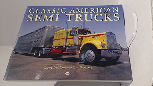 Classic American Semi Trucks
