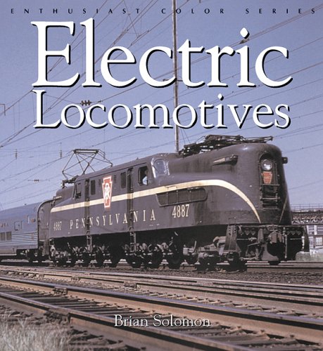 Electric Locomotives (Enthusiast Color Series)
