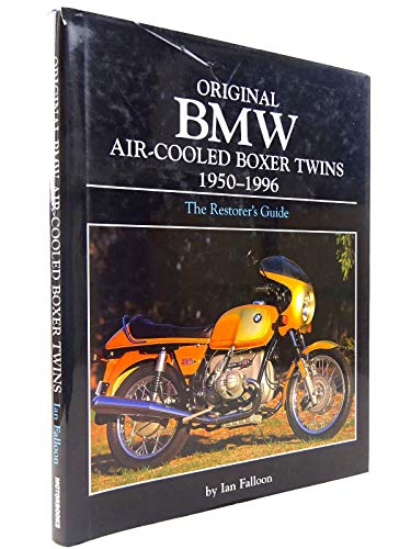Original Bmw Air-Cooled Boxer Twins 1950-1996 (Original Series)