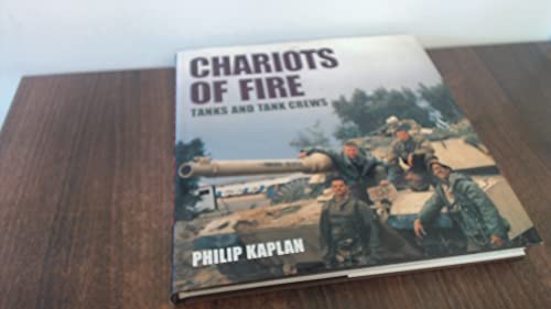Chariots of Fire: Tanks and Tank Crews