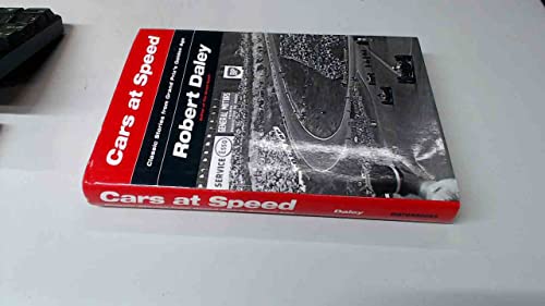 Cars at Speed: Classic Stories from Grand Prix's Golden Age