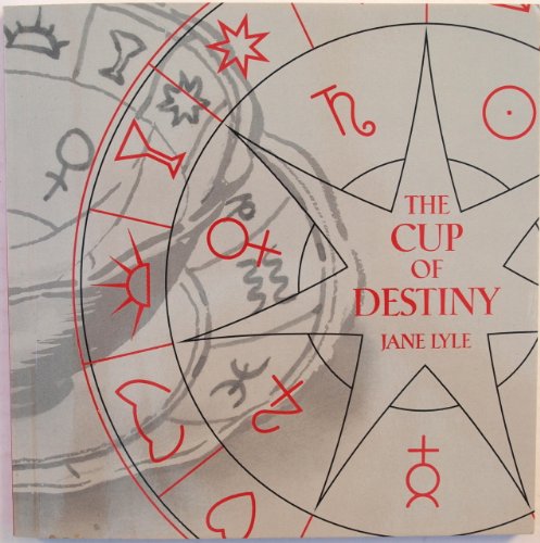 Cup of Destiny: A Traditional Fortune-Teller's Cup & Saucer plus Illustrated Book