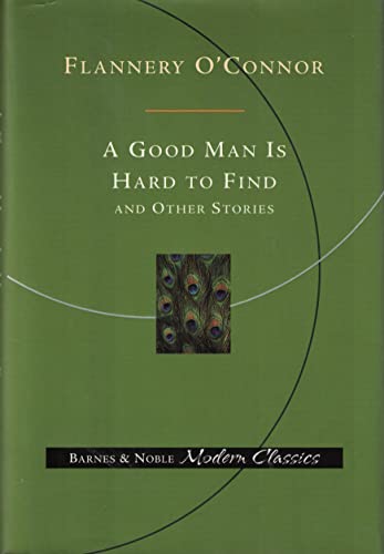 A Good Man is Hard to Find and Other Stories