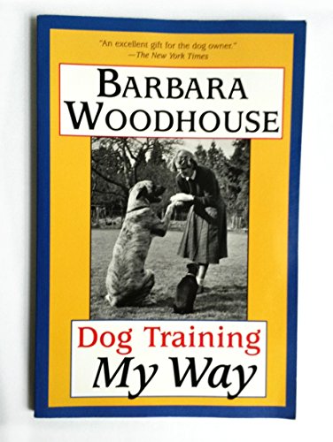 Dog Training My Way