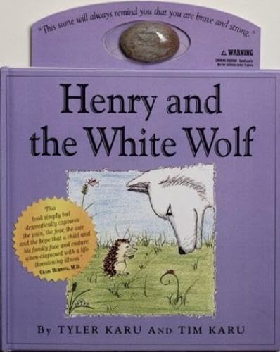 Henry and the White Wolf: With Stone