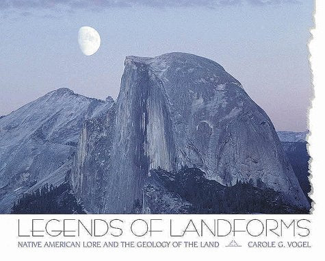 Legends of Landforms: Native American Lore and the Geology of the Land