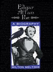 Edgar Allan Poe: A Biography