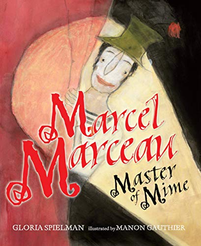 Marcel Marceau: Master of Mime (Kar-ben Biographies)