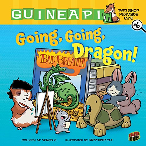 Going, Going, Dragon! (Guinea Pig, Pet Shop Private Eye, 6)