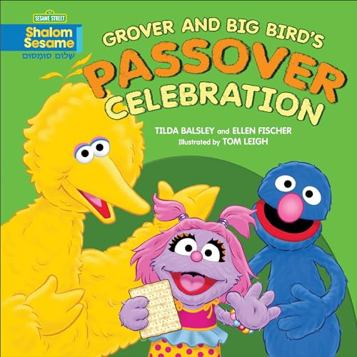 Grover and Big Bird's Passover Celebration