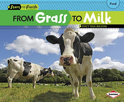 From Grass to Milk (Start to Finish, Second Series)