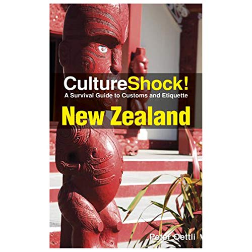 Culture Shock! New Zealand: A Survival Guide to Customs and Etiquette (Culture Shock! Guides)