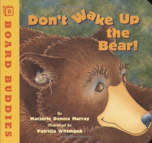 Don't Wake Up the Bear!