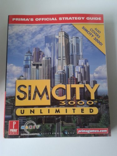 SimCity 3000 Unlimited: Prima's Official Strategy Guide