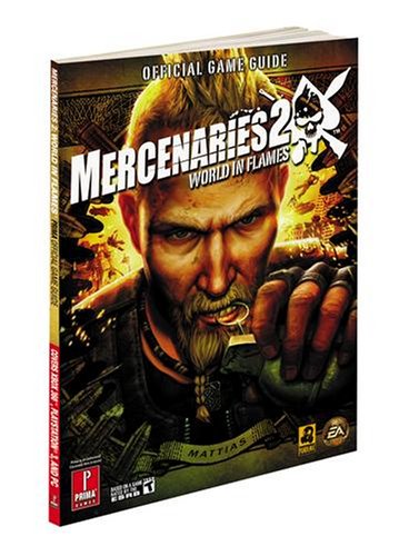 Mercenaries 2: World in Flames: Prima Official Game Guide