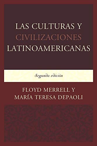 Las culturas y civilizaciones latinoamericanas